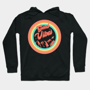 Good Vibes Hoodie